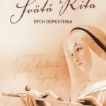 Svätá Rita - dych odpustenia